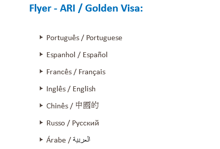 Flyer - ARI / Golden Visa: Português / Portuguese Espanhol / Español Francês / Français Inglês / English Chinês / 中國的 Russo / Pусский Árabe / العربية
